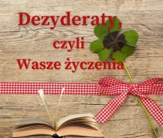 Przejdź do - Dezyderaty czytelnicze