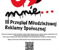 Przejdź do - UWAGA KONKURS: III Ogólnopolski Przegląd Młodzieżowej Reklamy Społecznej