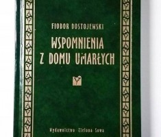 Przejdź do - Książkowa polecajka - Wspomnienia z domu umarłych